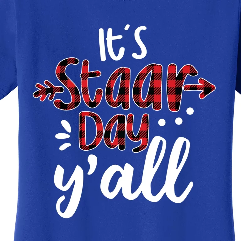 Buffalo Plaid It's Staar Day Y'all Teacher Exam Testing Day Cute Gift Women's T-Shirt