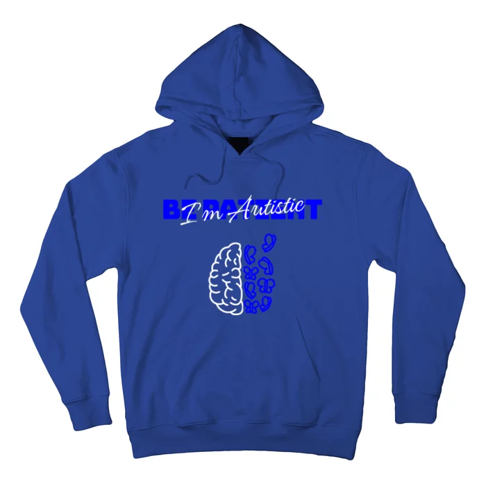 Be Patient IM Autistic Pride Support Autism Love Day Brain Gift Hoodie