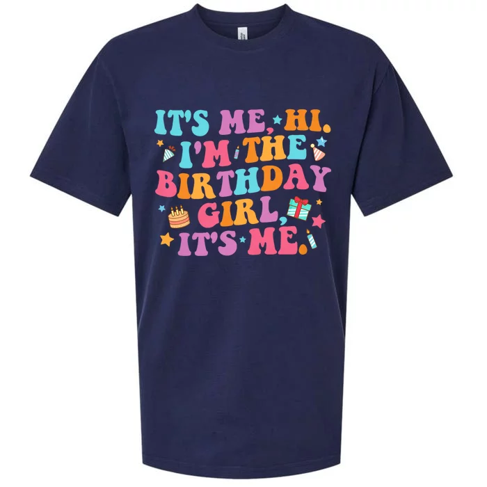 Birthday Party Its Me Hi Im The Birthday Girl Its Me Sueded Cloud Jersey T-Shirt