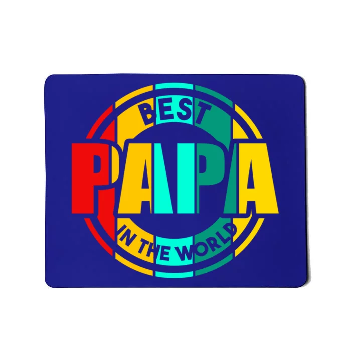 Best Papa In The World Father Gift Mousepad