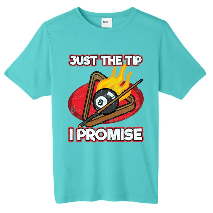 Billiards Player Just The Tip Promise Magic Shot Pool Cool Gift ChromaSoft Performance T-Shirt