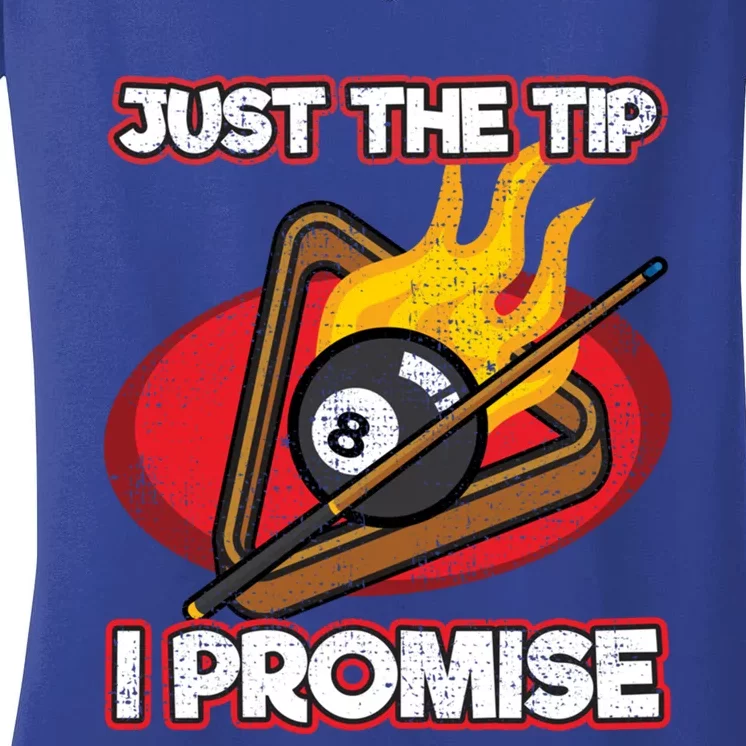 Billiards Player Just The Tip Promise Magic Shot Pool Funny Gift Women's V-Neck T-Shirt