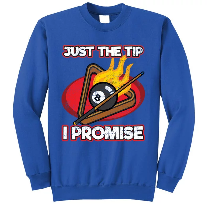 Billiards Player Just The Tip Promise Magic Shot Pool Cute Gift Sweatshirt