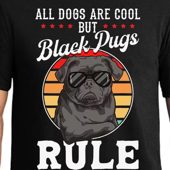 Black Pug Lovers Black Pugs Rule Funny Black Pug Pajama Set