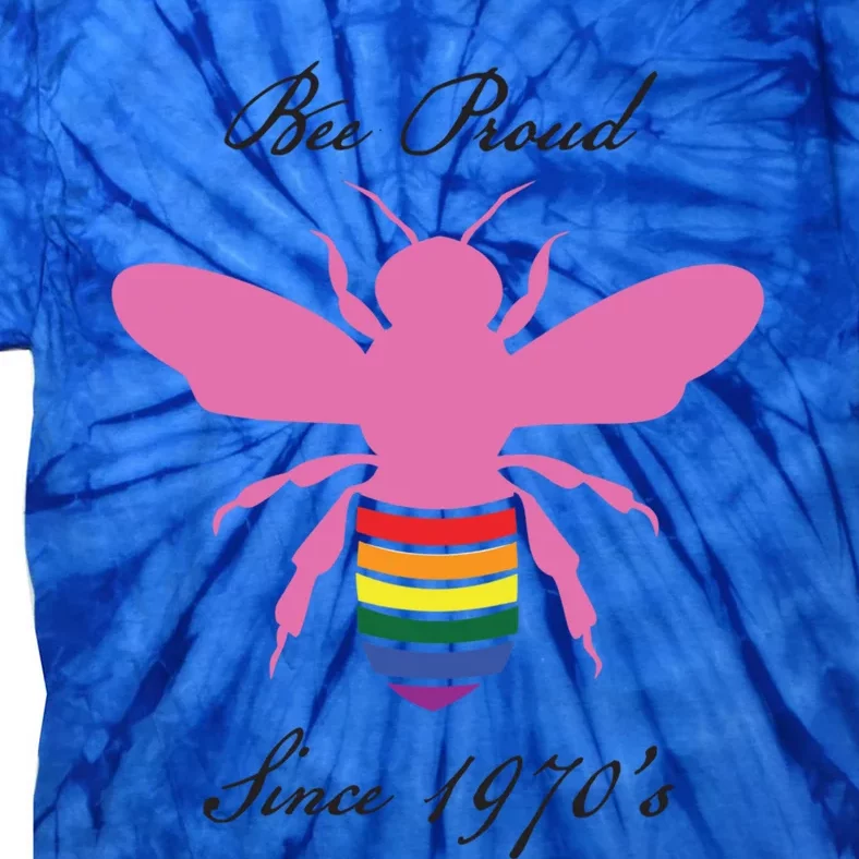 Bee Proud Lgbtq Hippie Since 1970 Great Gift Tie-Dye T-Shirt