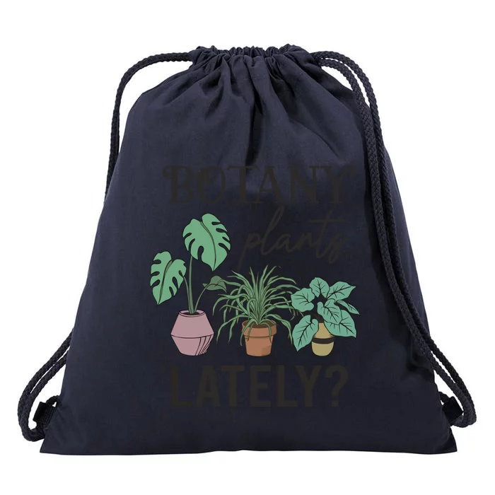 Botany Plants Lately Gardener Drawstring Bag