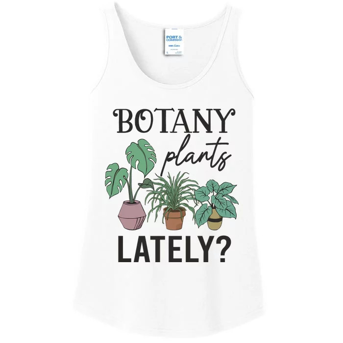 Botany Plants Lately Gardener Ladies Essential Tank