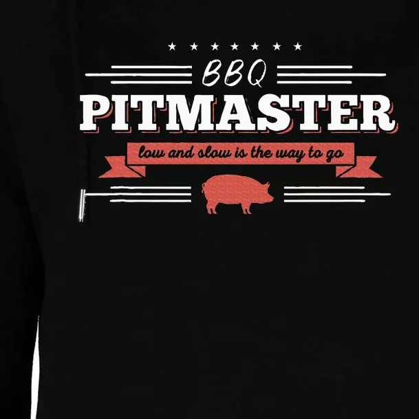 Bbq Pitmaster Low And Slow Is The Way To Go Grilling Party Womens Funnel Neck Pullover Hood