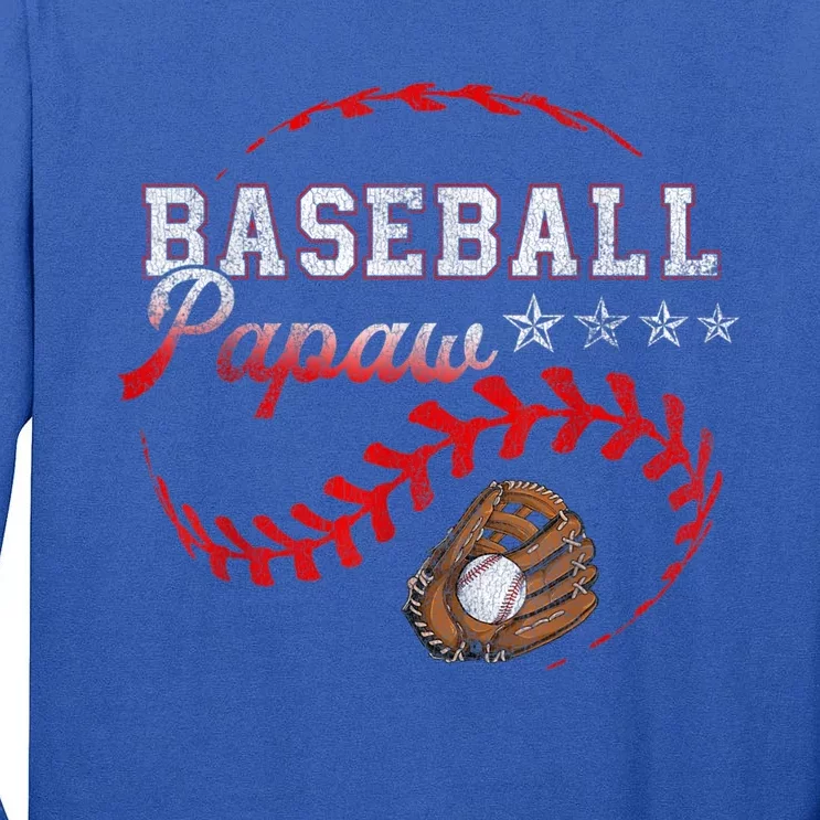 Baseball Papaw Love Playing Baseball Funny Tall Long Sleeve T-Shirt