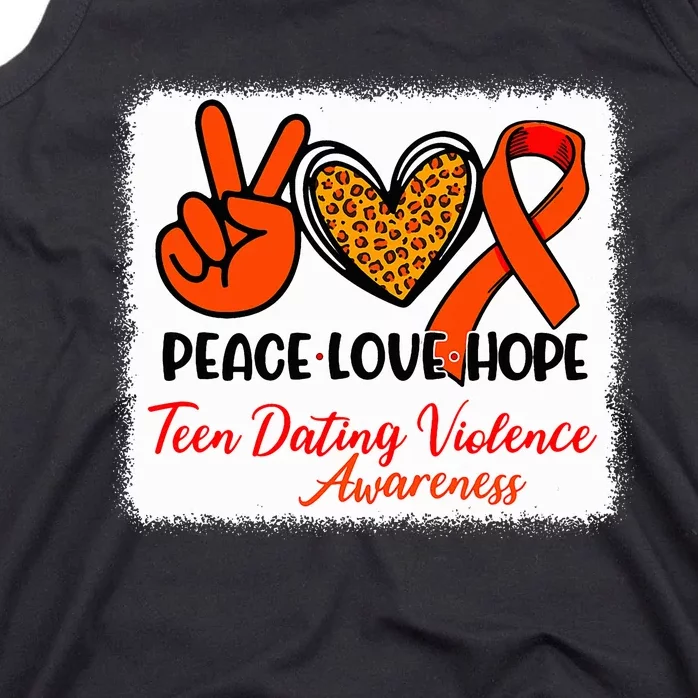 Bleached Peace Love Hope Teen Dating Violence Awareness Tank Top