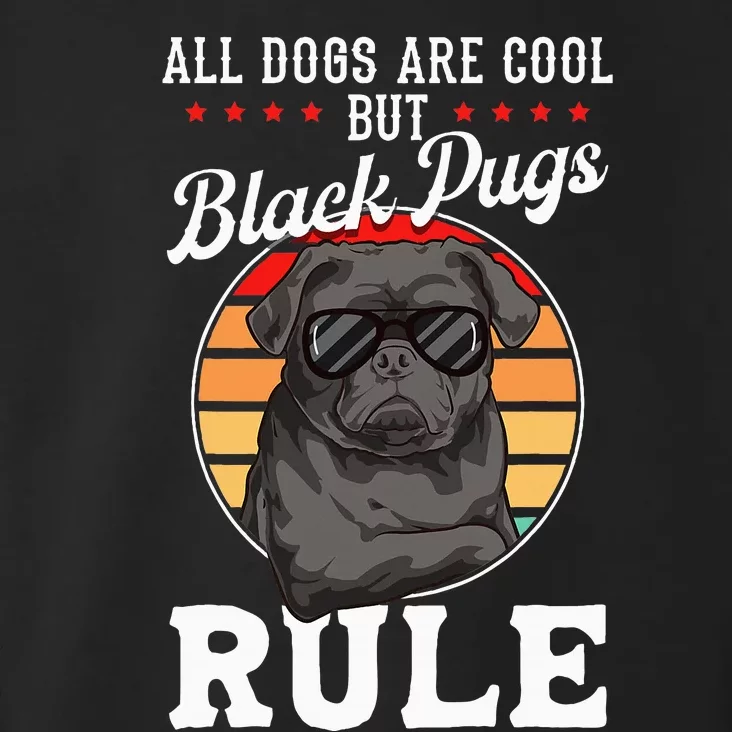 Black Pug Lovers Black Pugs Rule Funny Black Pug Toddler Hoodie