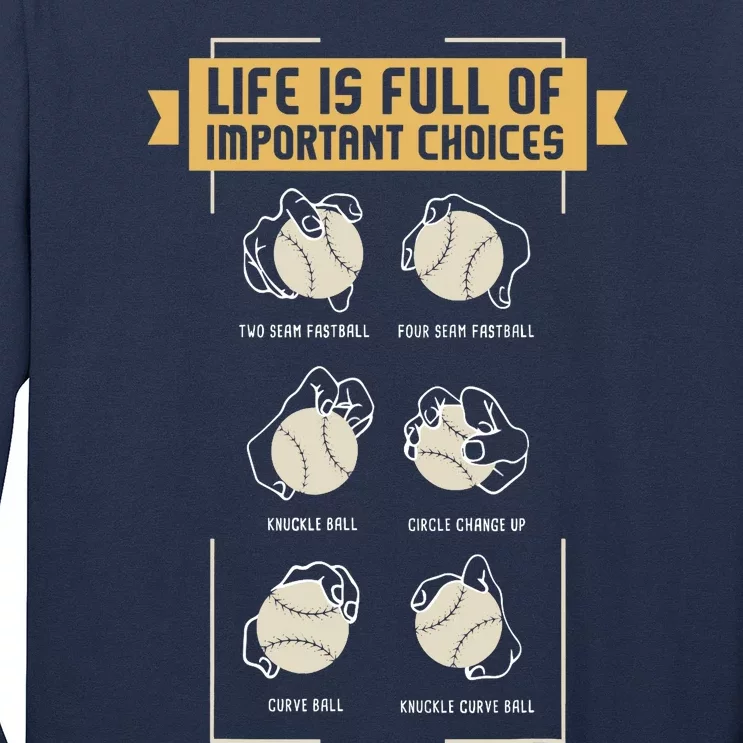 Baseball Pitches Life Choices Pitcher Player Gift I Baseball Long Sleeve Shirt