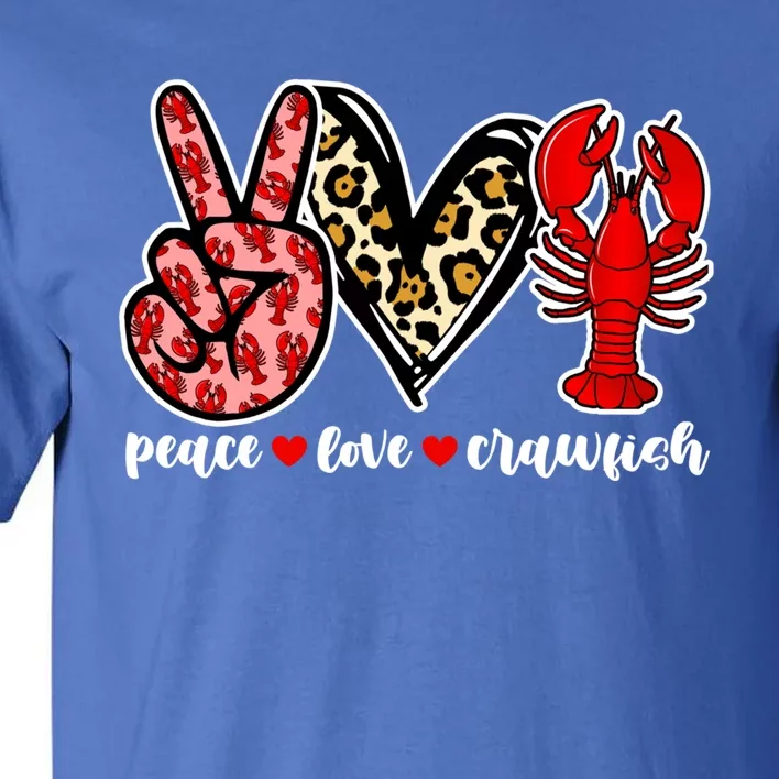 Bleached Peace Love Crawfish Leopard Crawfish Season Gift Tall T-Shirt