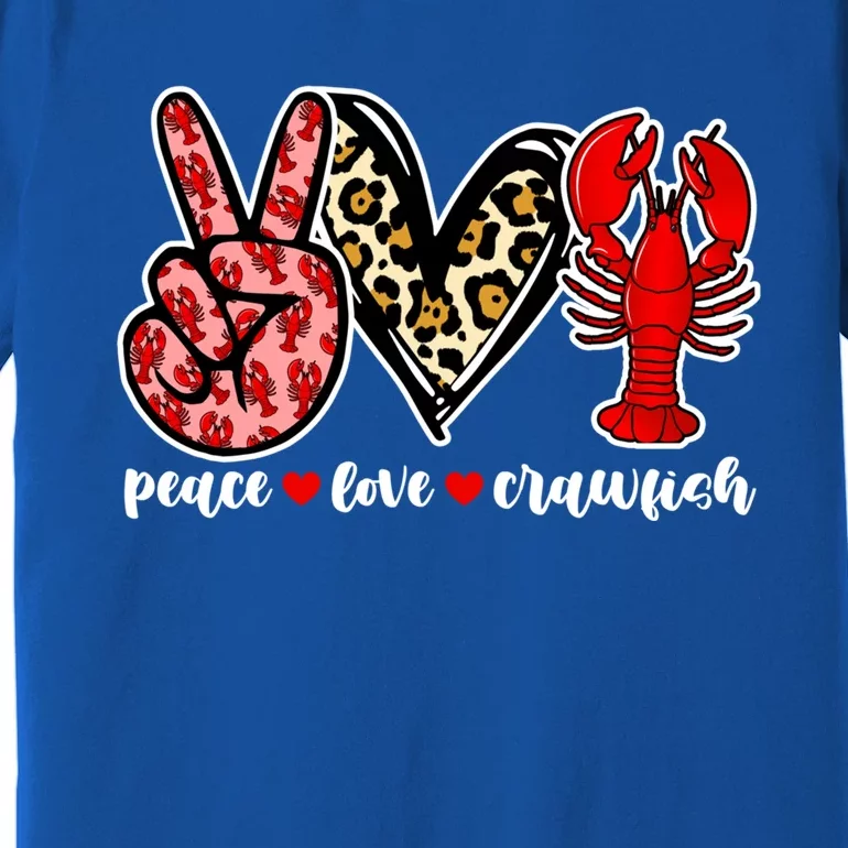 Bleached Peace Love Crawfish Leopard Crawfish Season Gift Premium T-Shirt