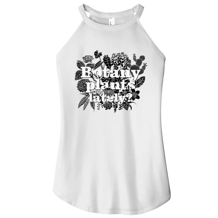 Botany Plants Lately Plant Collector Spring Gardener Women’s Perfect Tri Rocker Tank