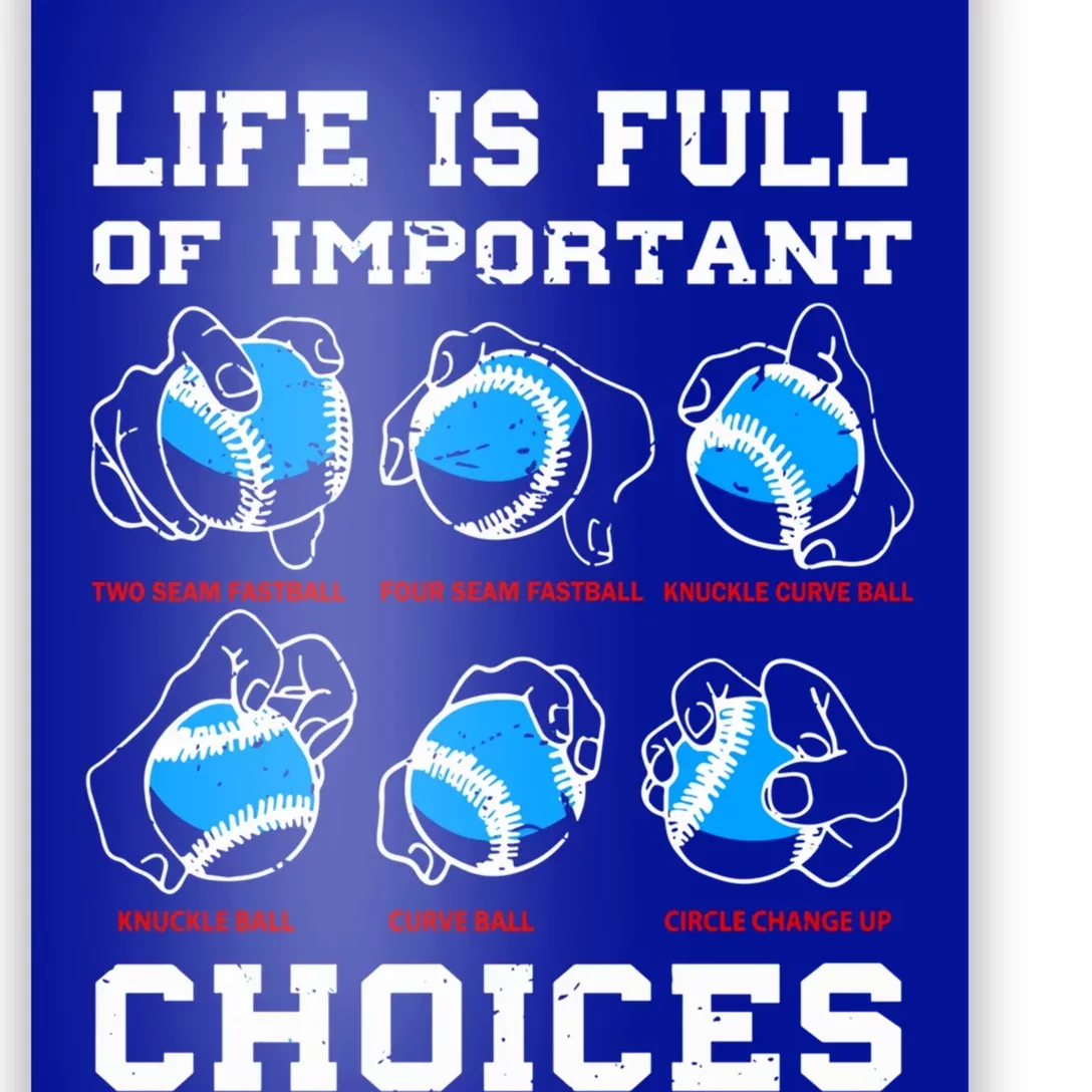 Baseball Pitcher Life Choices Ball Sport Lover Great Gift Poster