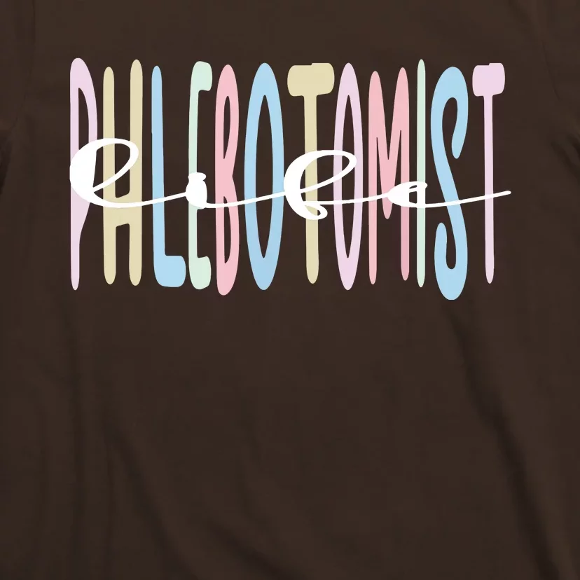 Best Phlebotomist Life Phlebotomy T-Shirt