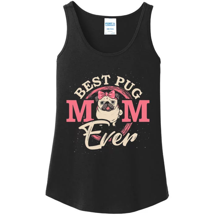 Best Pug Mom Ever Pug Ladies Essential Tank