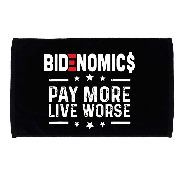 Bidenomics Pay More Live Worse Anti Biden Recession Microfiber Hand Towel