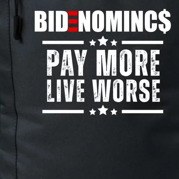 Bidenomics Pay More Live Worse Funny Anti Joe Biden Daily Commute Backpack