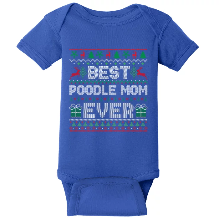 Best Poodle Mom Ever Christmas Pajamas Matching Ugly Xmas Great Gift Baby Bodysuit