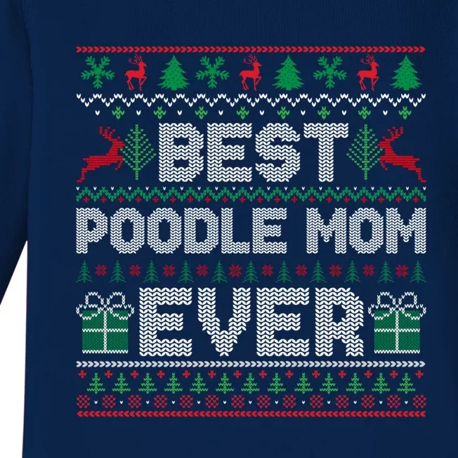 Best Poodle Mom Ever Christmas Pajamas Matching Ugly Xmas Great Gift Baby Long Sleeve Bodysuit