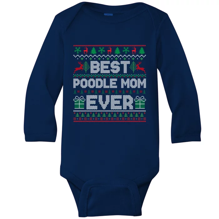 Best Poodle Mom Ever Christmas Pajamas Matching Ugly Xmas Great Gift Baby Long Sleeve Bodysuit