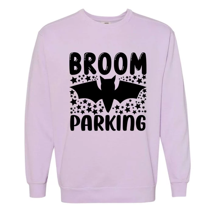 Broom Parking Meaningful Gift Garment-Dyed Sweatshirt