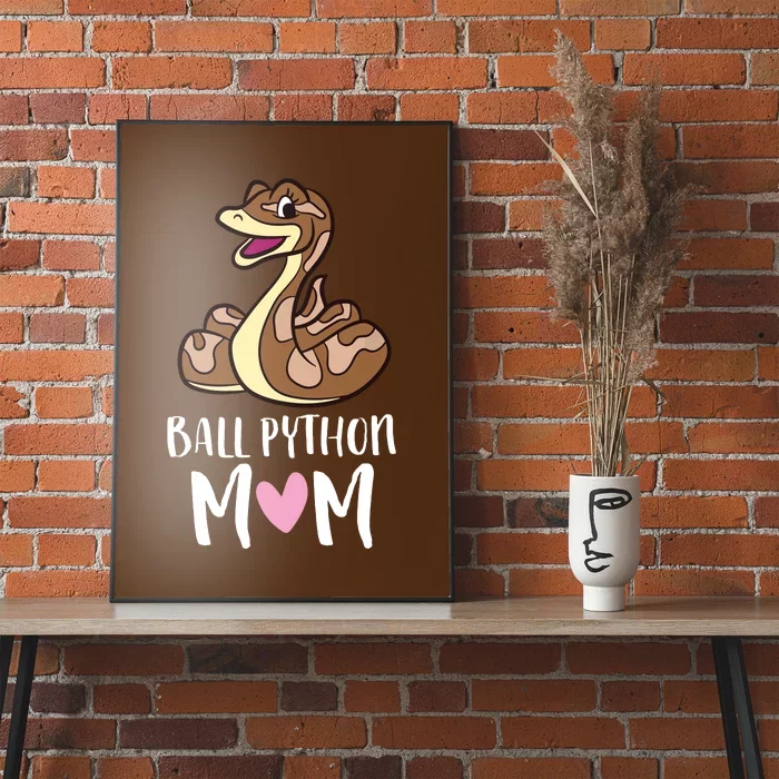 Ball Python Mom Snake Ball Python Poster