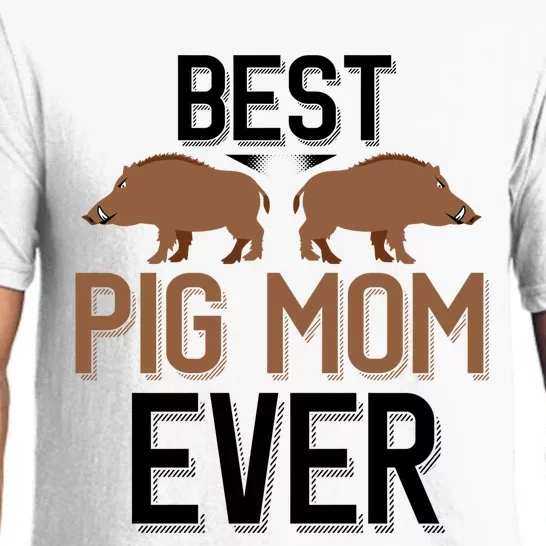 Best Pig Mom Ever Boar Hunting Mom Gift Pajama Set