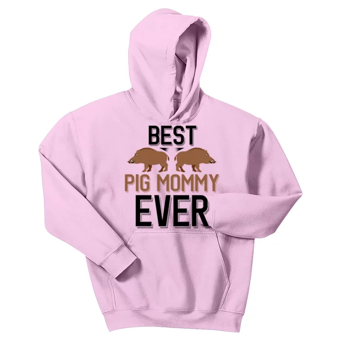 Best Pig Mommy Ever Boar Hunting Mom Gift Kids Hoodie