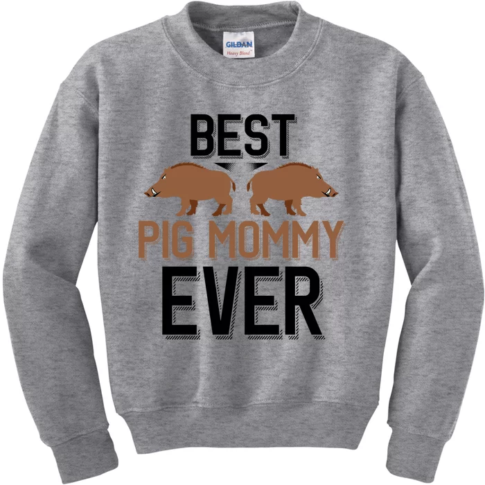 Best Pig Mommy Ever Boar Hunting Mom Gift Kids Sweatshirt