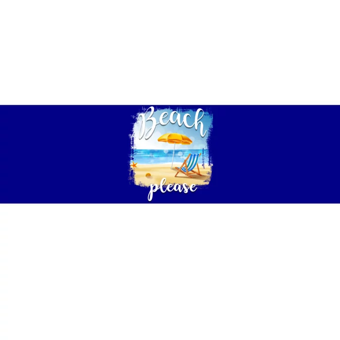 Beach Please Meaningful Gift Folding Chair In Sand Meaningful Gift Bumper Sticker