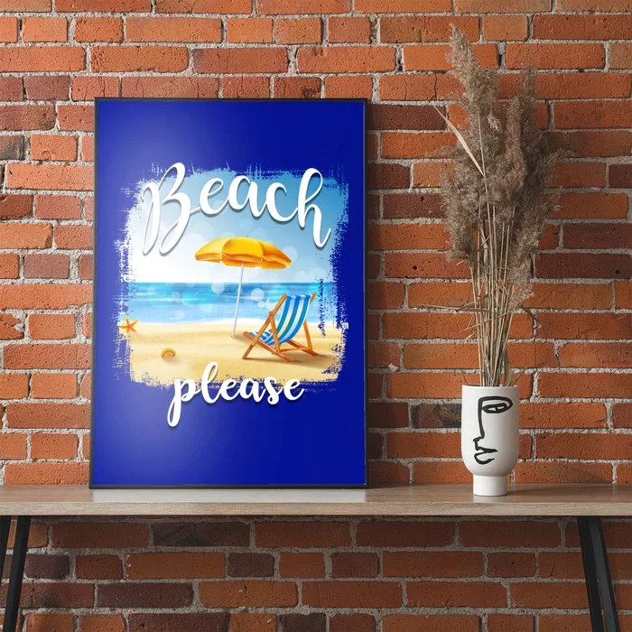 Beach Please Meaningful Gift Folding Chair In Sand Meaningful Gift Poster