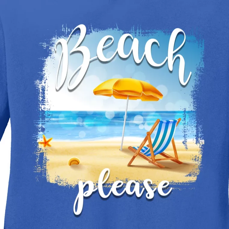 Beach Please Meaningful Gift Folding Chair In Sand Meaningful Gift Ladies Long Sleeve Shirt