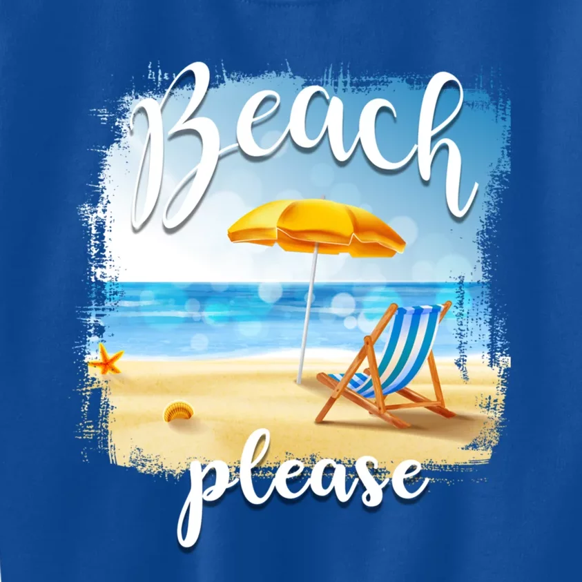 Beach Please Meaningful Gift Folding Chair In Sand Meaningful Gift Kids Sweatshirt