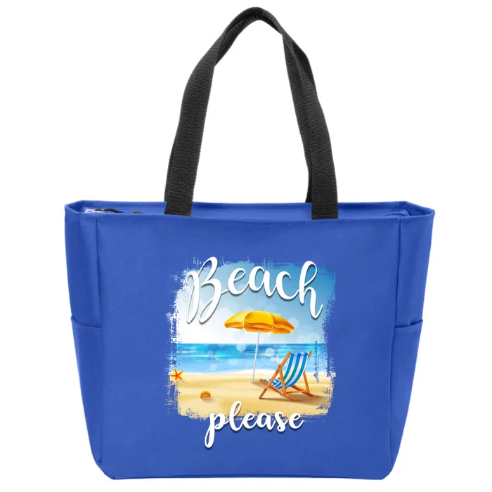 Beach Please Meaningful Gift Folding Chair In Sand Meaningful Gift Zip Tote Bag