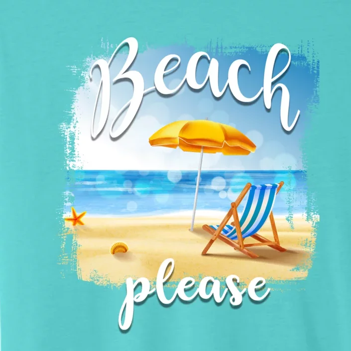 Beach Please Meaningful Gift Folding Chair In Sand Meaningful Gift ChromaSoft Performance T-Shirt