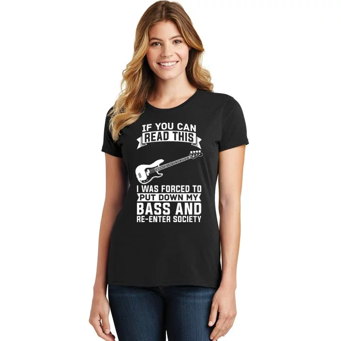 Bass Player Musician Bassist Bass Guitar Women's T-Shirt