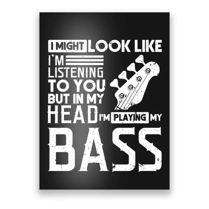 Bass Player Men Gift For Bass Guitar Player Bassist Poster