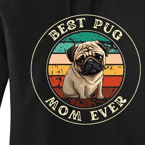 Best Pug Mom Ever Gift Idea Funny Mama Dog Women's Pullover Hoodie