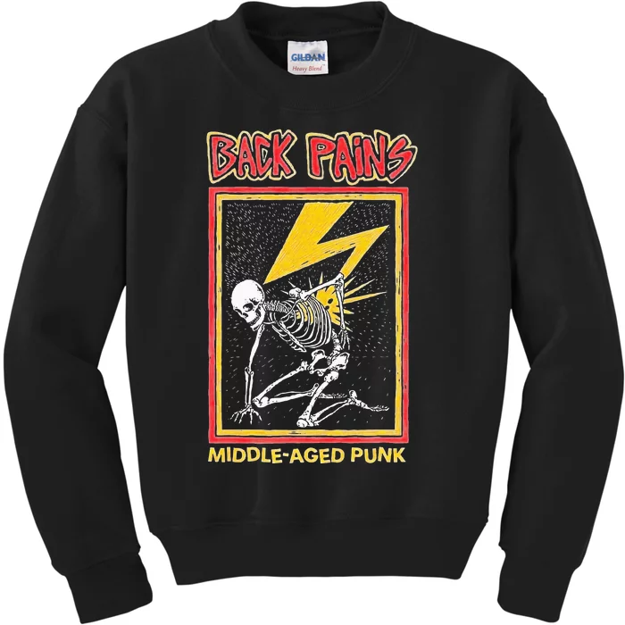 Back Pains Middle Aged Punk Kids Sweatshirt