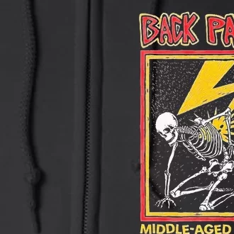 Back Pains Middle Aged Punk Full Zip Hoodie