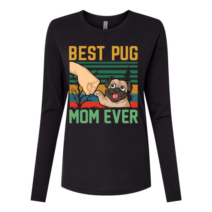 Best Pug Mom Ever Womens Cotton Relaxed Long Sleeve T-Shirt