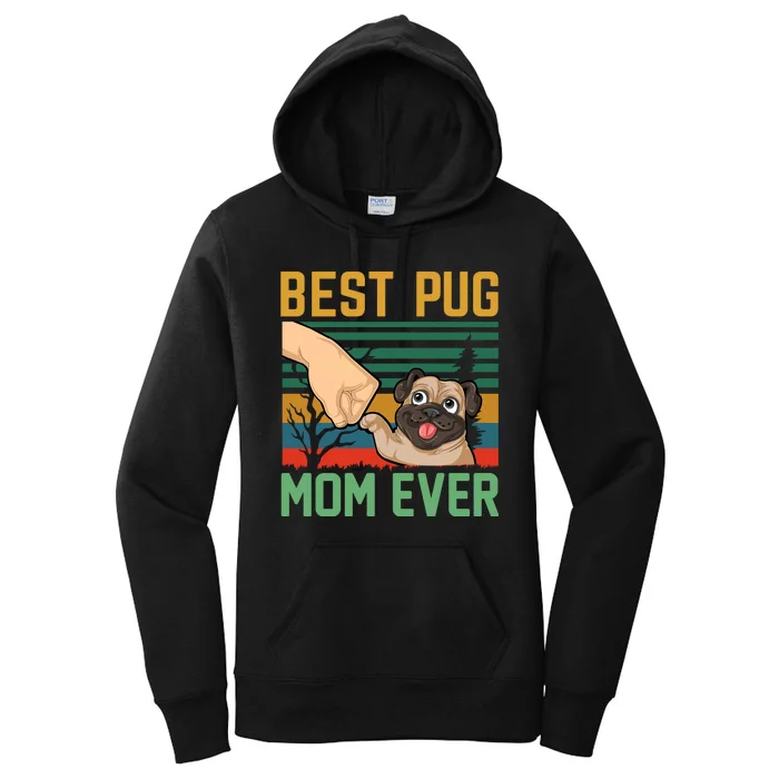 Best Pug Mom Ever Women's Pullover Hoodie