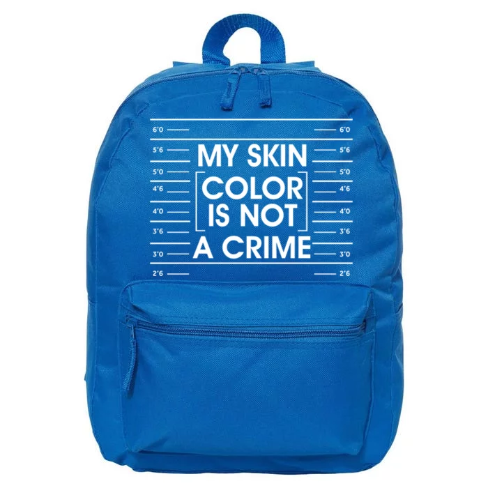 Black Power My Skin Color Is Not A Crime Gift 16 in Basic Backpack