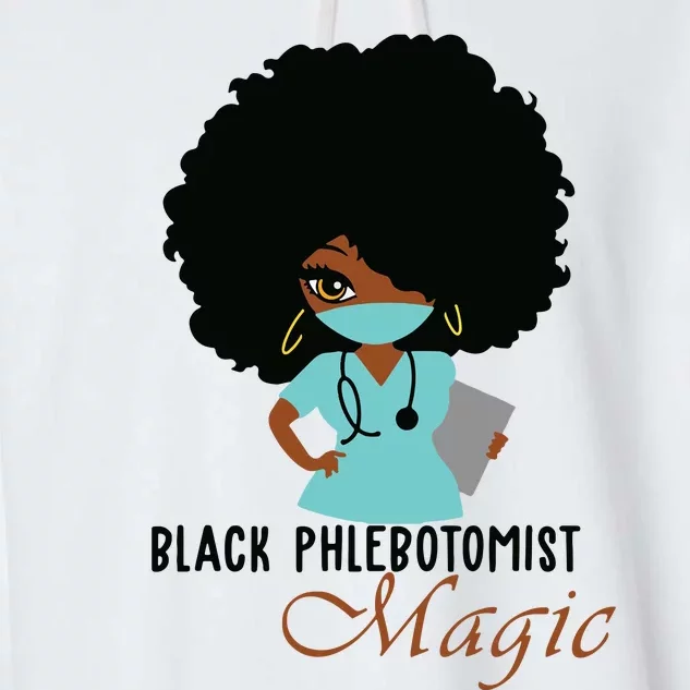 Black Phlebotomist Magic Gift Nurse Women Garment-Dyed Fleece Hoodie