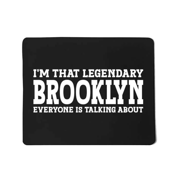 Brooklyn Personal Name Women Girl Funny Brooklyn Mousepad