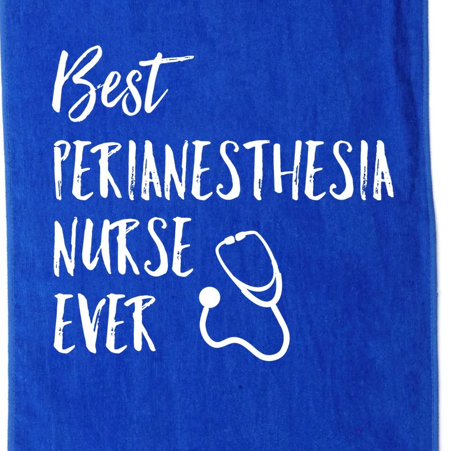 Best Perianesthesia Nurse Ever National Nurses Week Gift Platinum Collection Golf Towel