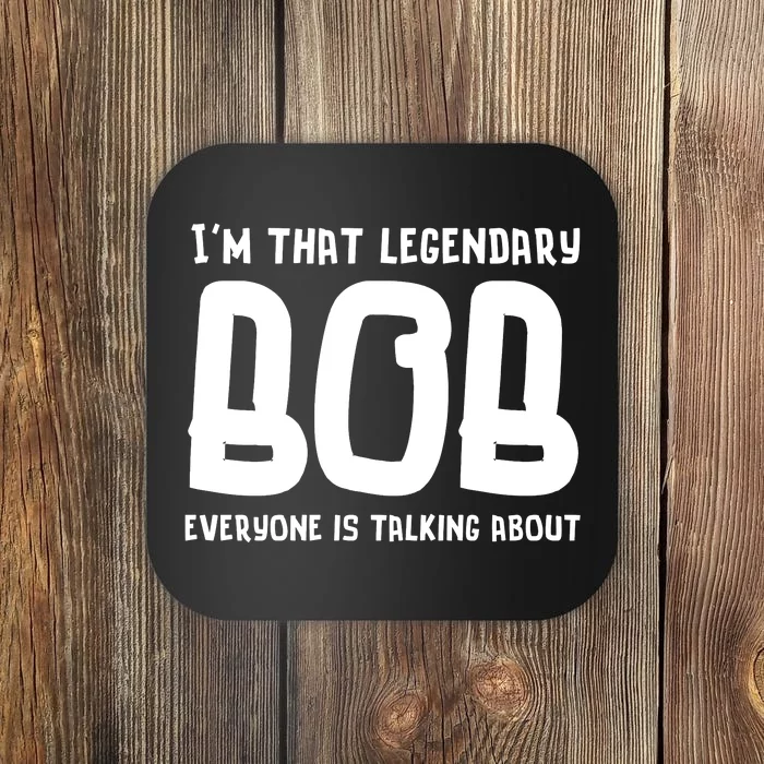 Bob Personal Name First Name Funny Bob Coaster